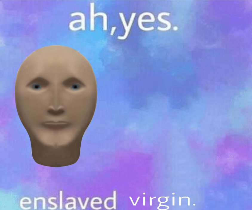 Ah ah ah yes. Мем ah yes. Ah yes vidyo. Ah yes vidyo. Ah yes enslaved.